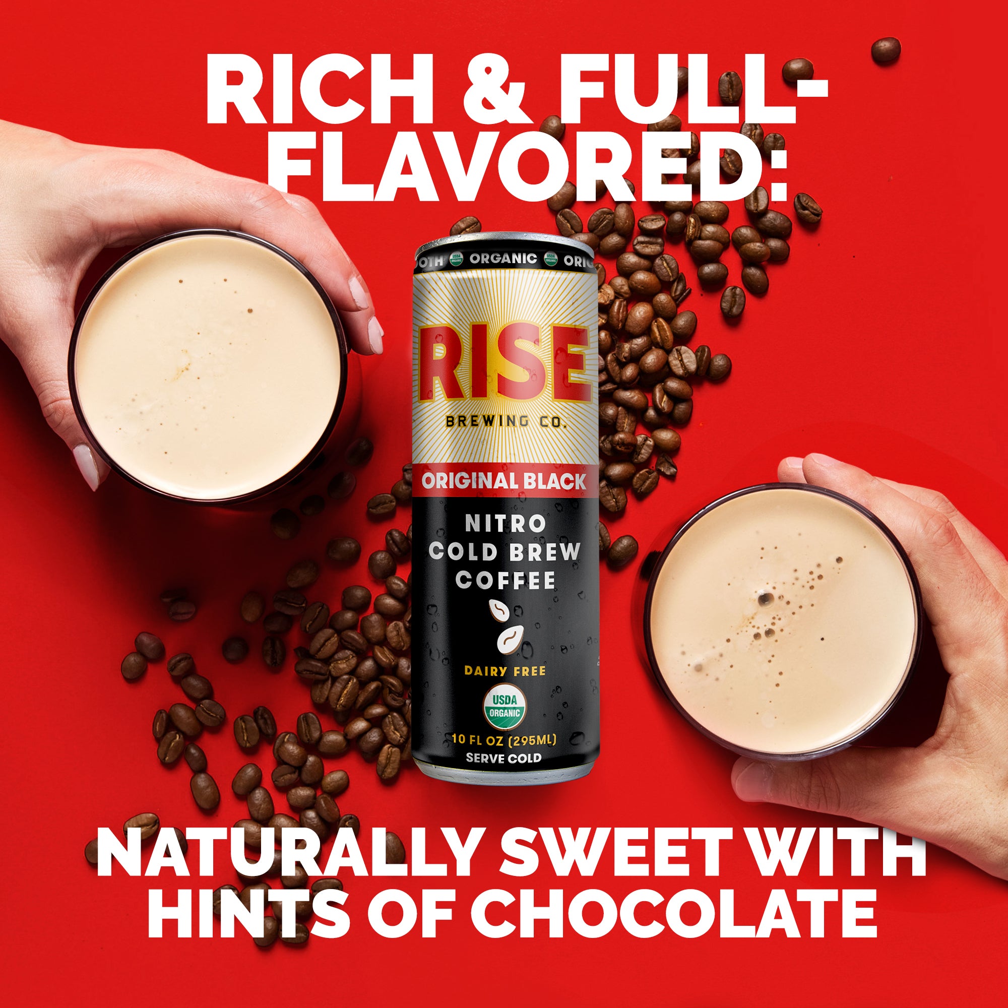 Rich and Full Flavored: Naturally Sweet with hints of chocolate. RISE Brewing Co. Nitro Cold Brew Original Black.